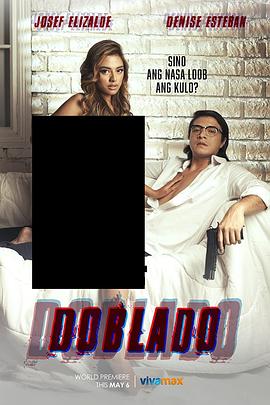夜色王朝《多布拉多 Doblado》免费在线观看